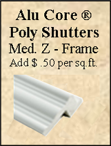 Alu Core Poly Shutters